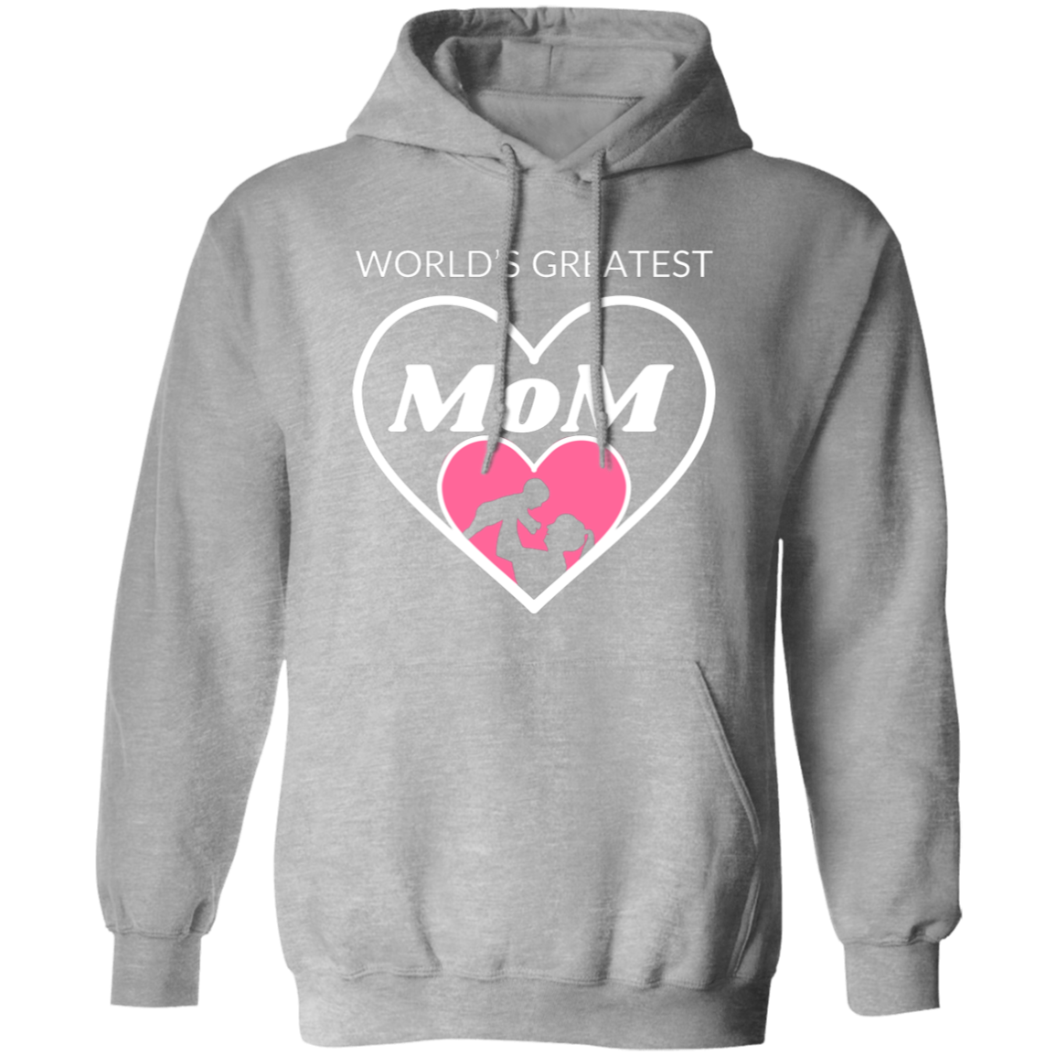 Pullover Hoodie With Heartfelt Design, "World's Greatest MOM"