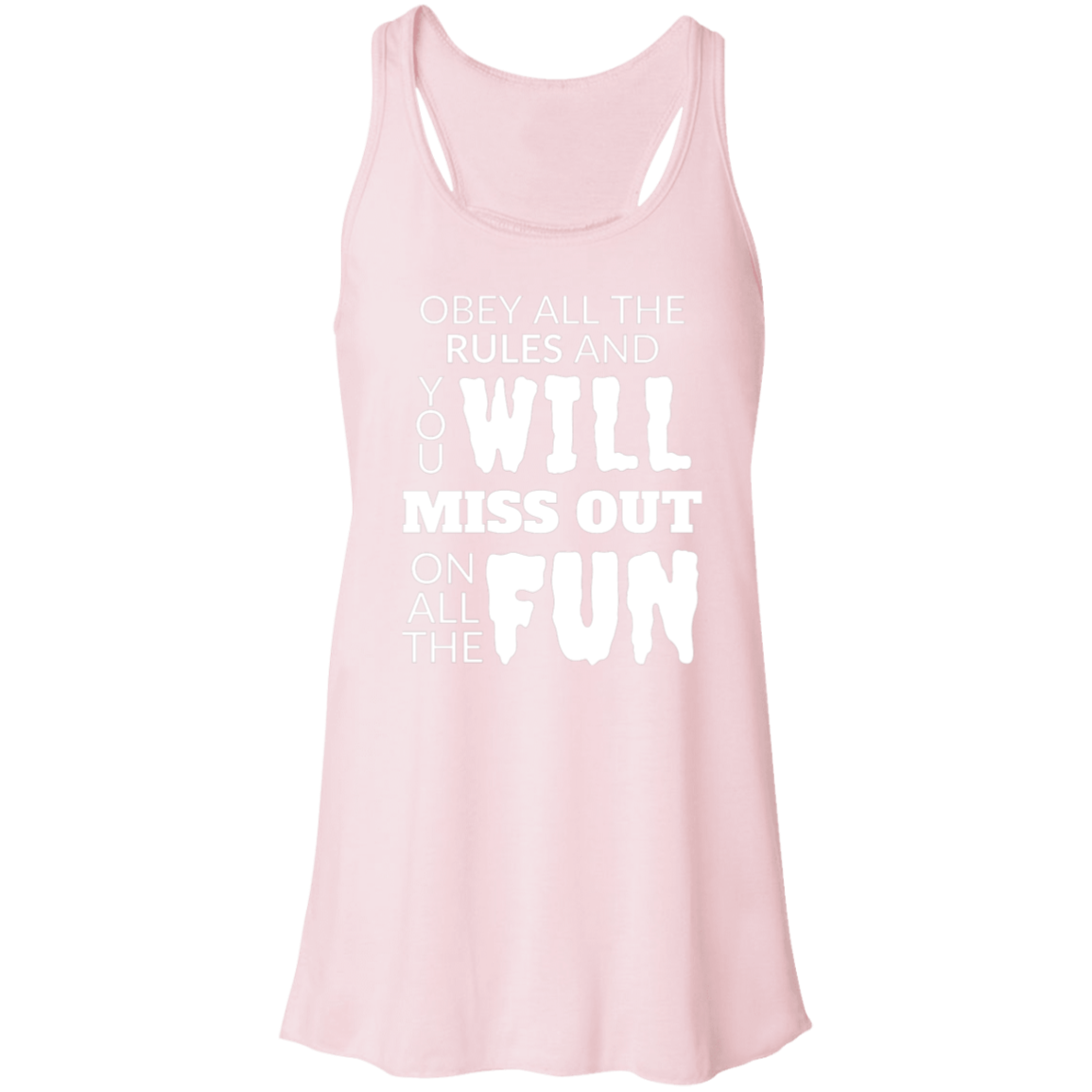 Obey All The Rules Women's Flowy Racerback Tank