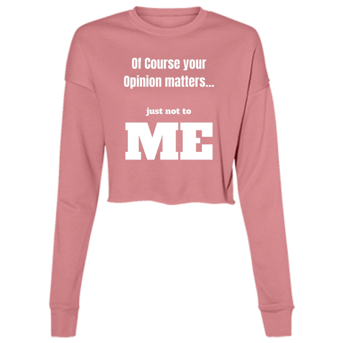 Your Opinion Matters Women's LS Cropped Fleece Crew