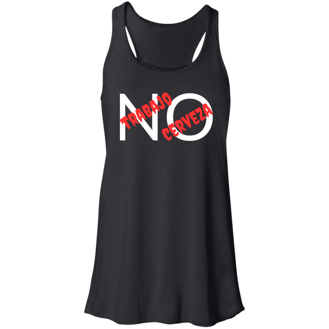 No Trabajo, No Cerveza Women's Racerback Tank Top