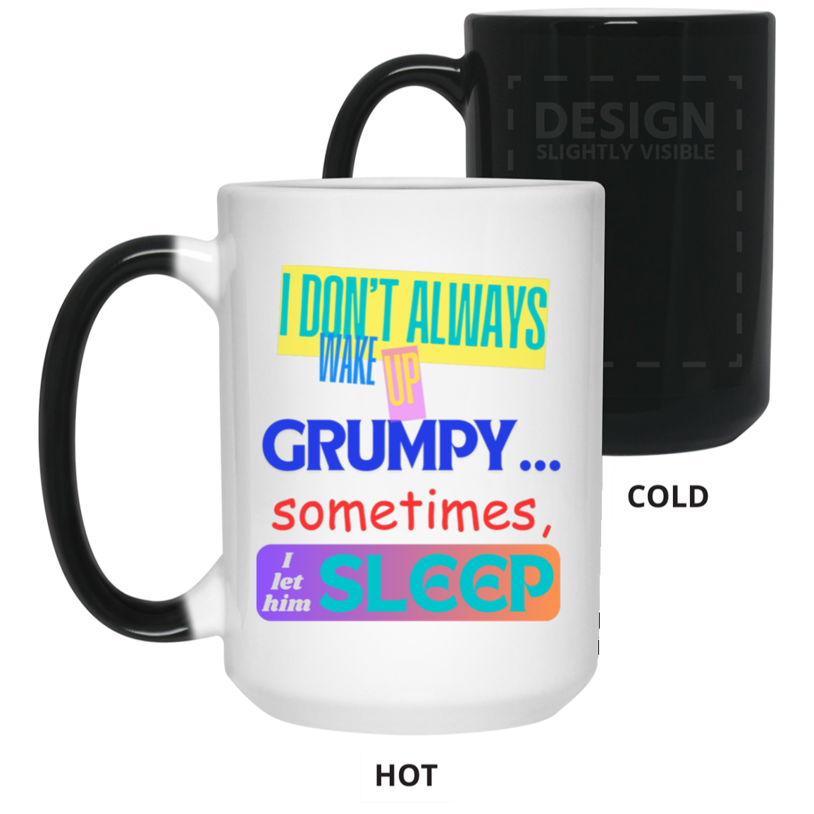 Funny Ceramic Mugs - Let Him Sleep