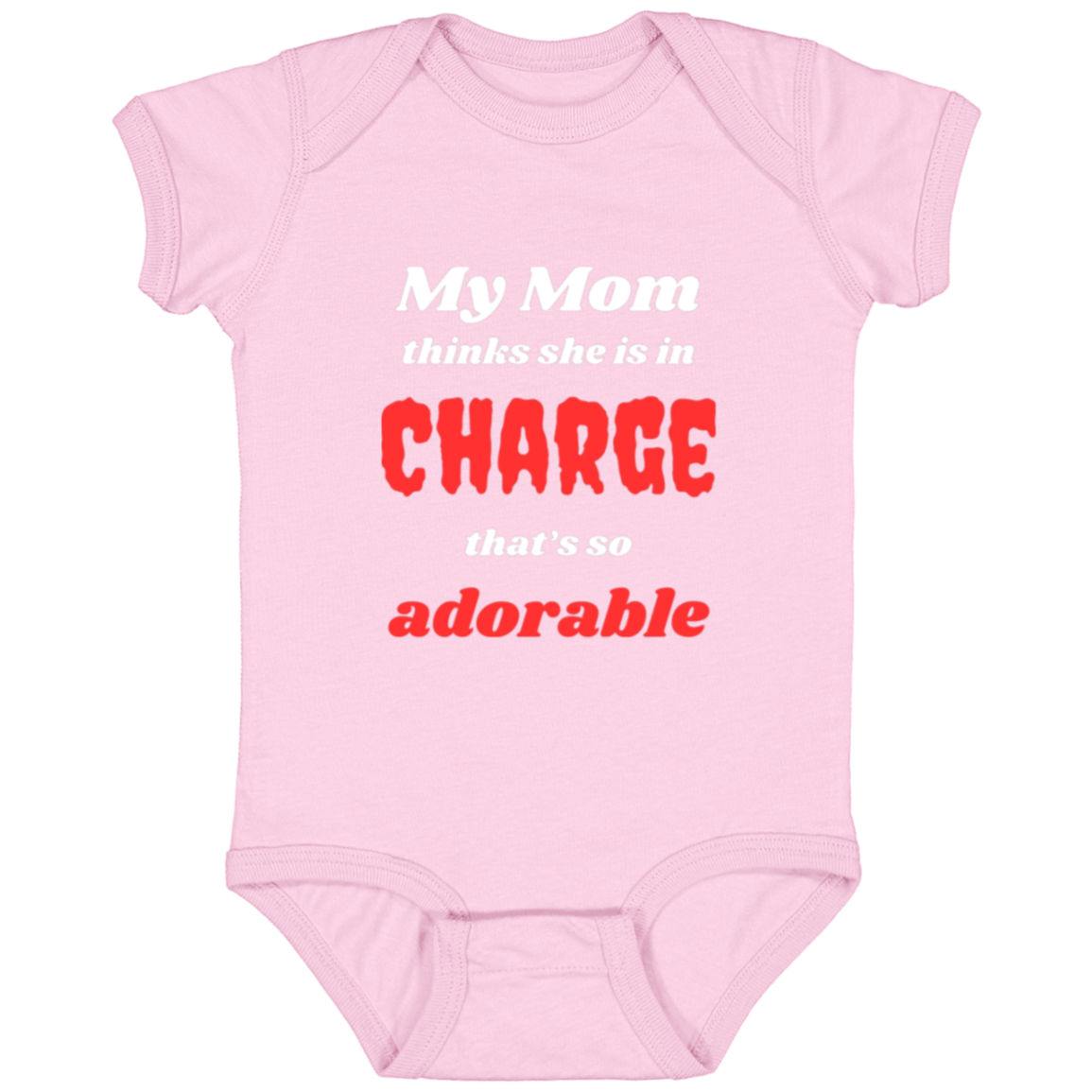 Infant Jersey Onesie With Funny Message - My Mom