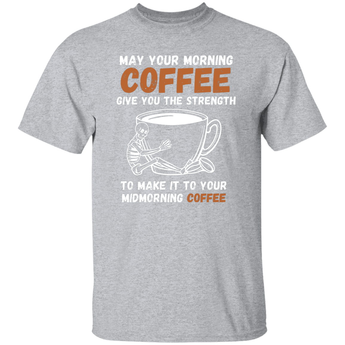 Cotton Tshirts For Coffee  Lovers - May Your Morning Coffee