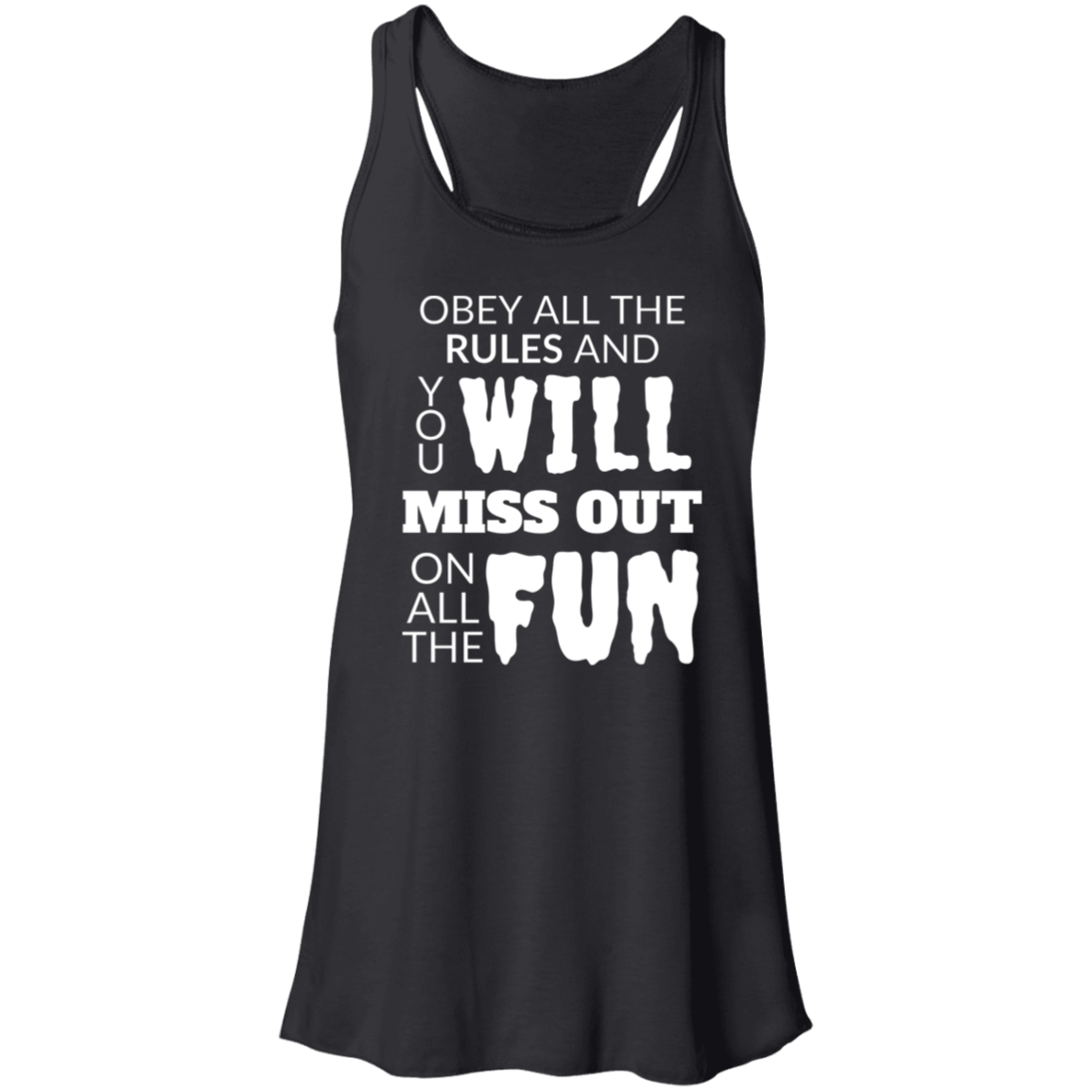 Obey All The Rules Women's Flowy Racerback Tank