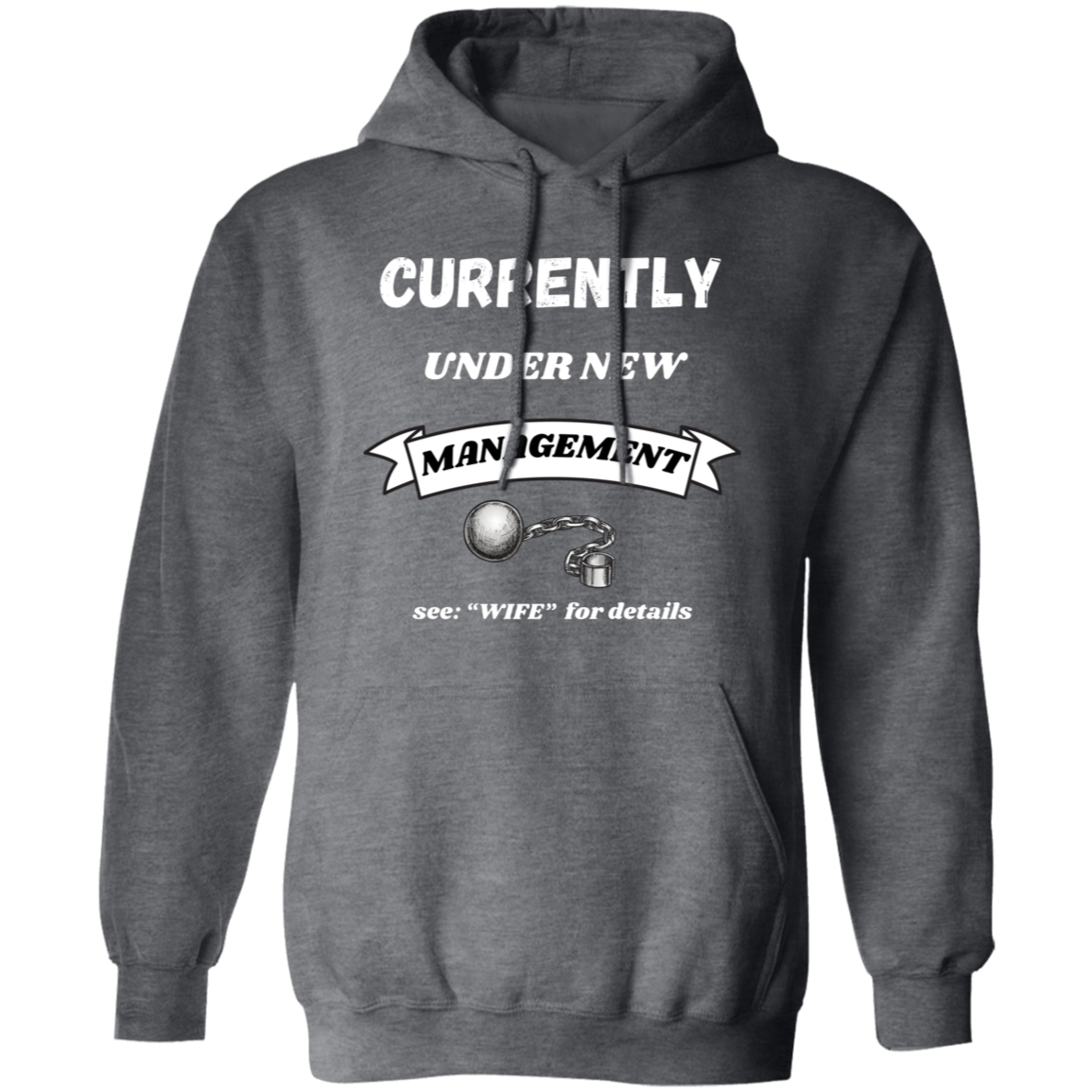 Pullover Hoodie With Funny Design, "Currently Under New Management"