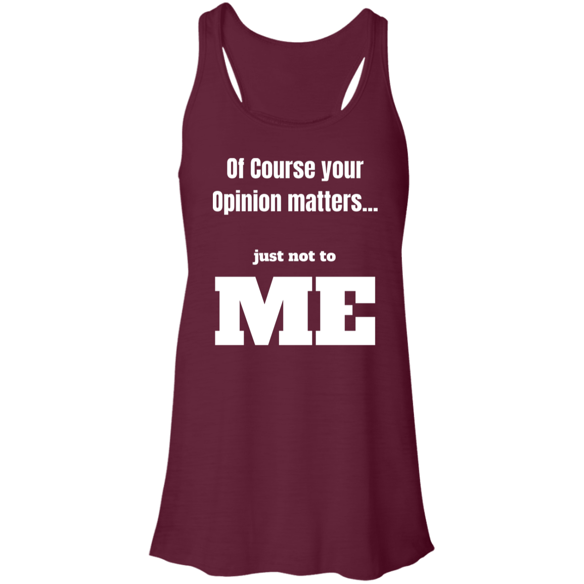 Your Opinion Matters Women's Flowy Racerback Tank