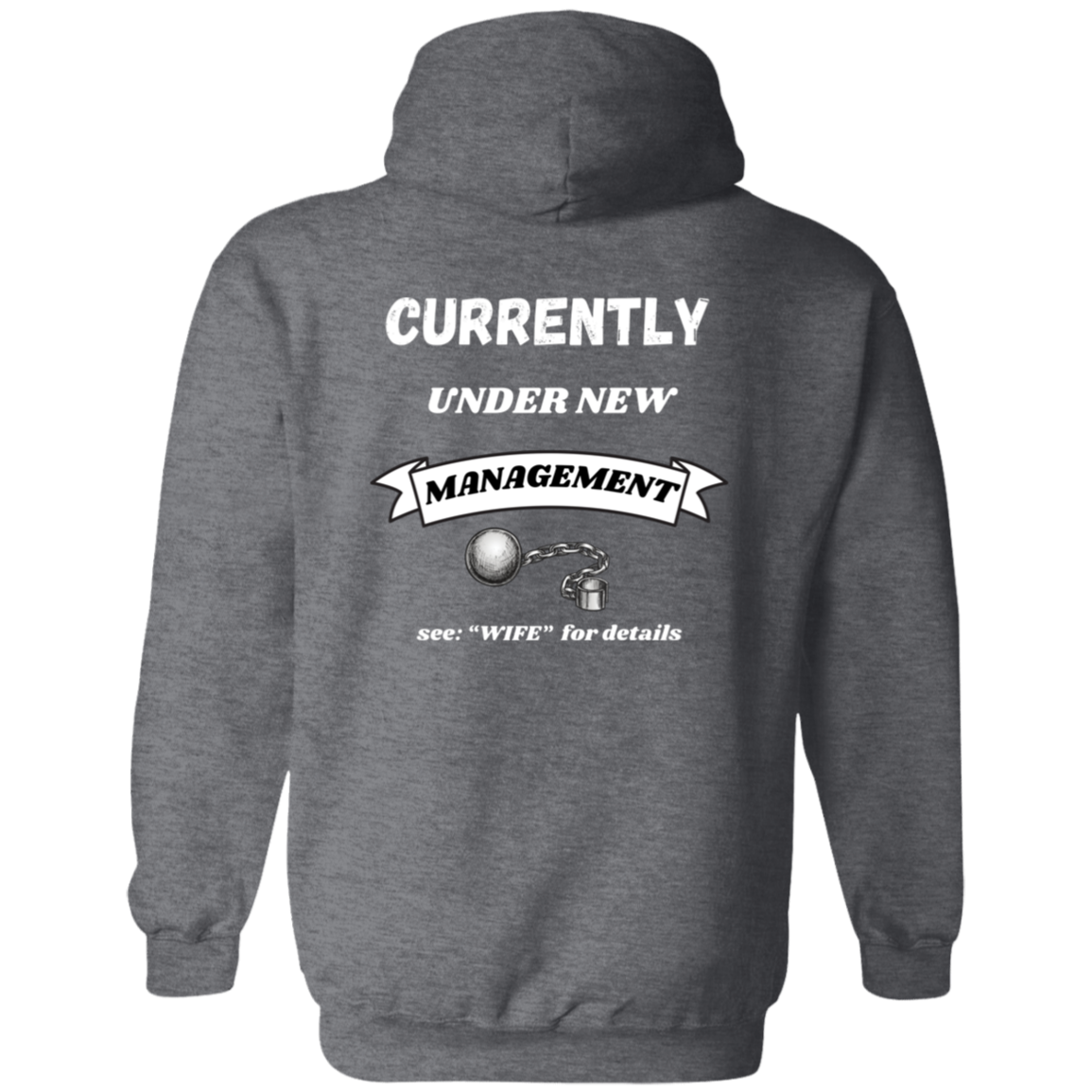 Full Zip Hoodie With Funny Design, "Currently Under New Management"