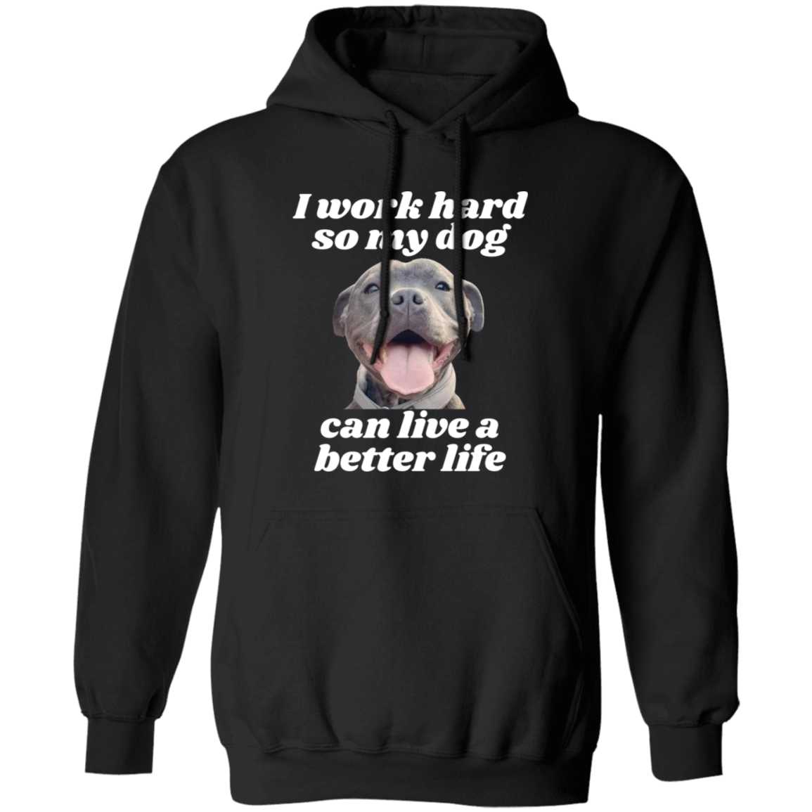 Pullover Hoodie With Funny Design, "I Work Hard" Dog