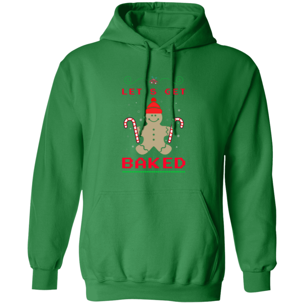 Christmas Pullover Hoodie with "Let's Get Baked" Design