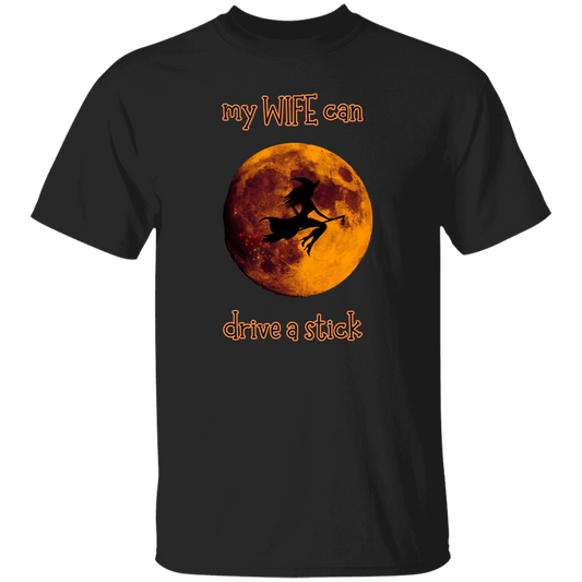 Halloween Tshirt My Wife Can Drive A Stick