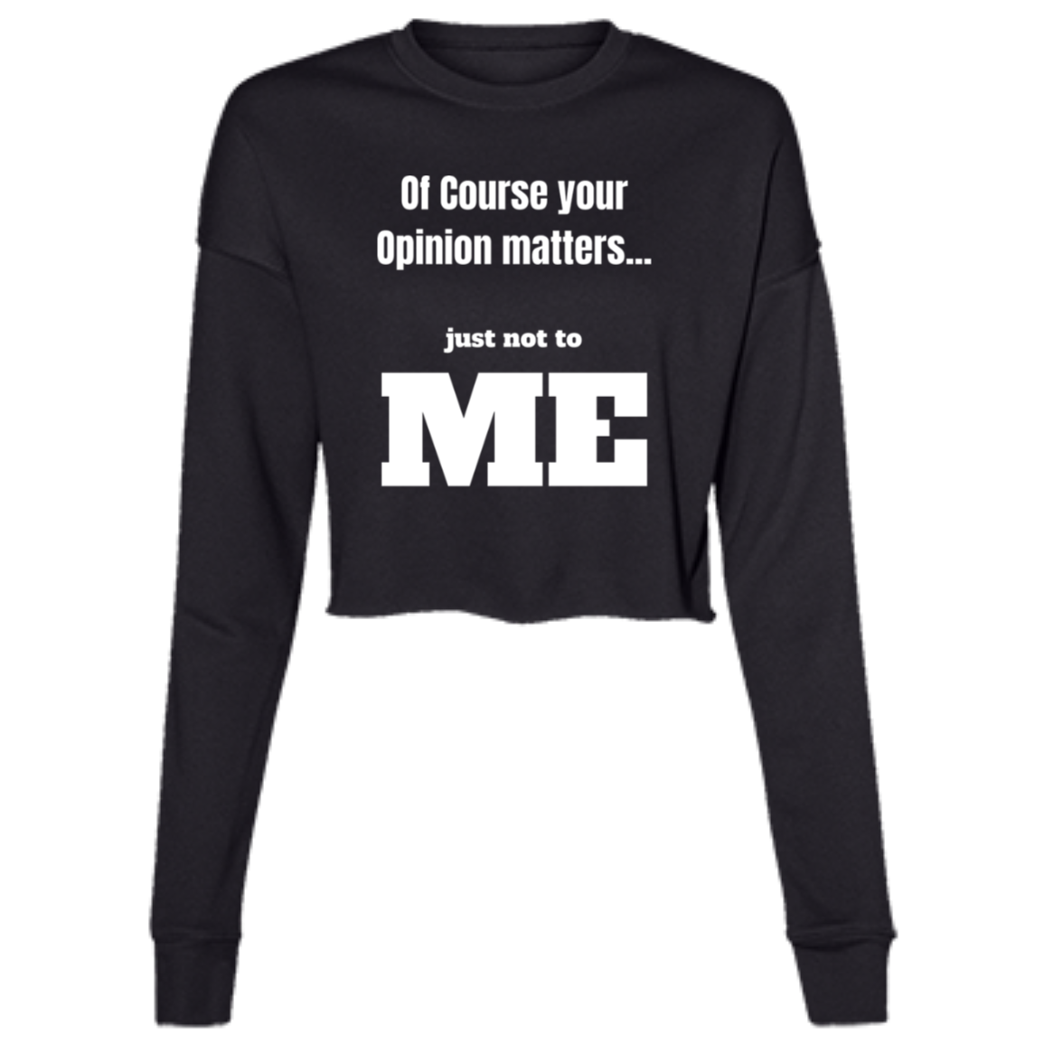 Your Opinion Matters Women's LS Cropped Fleece Crew