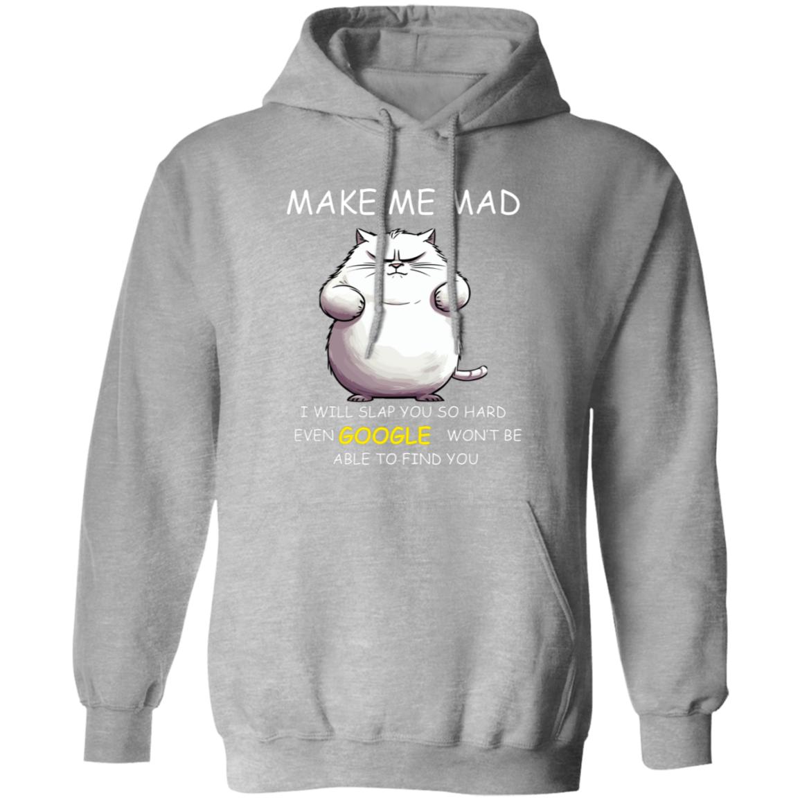 Pullover Hoodie With Funny Design, "Make Me Mad"