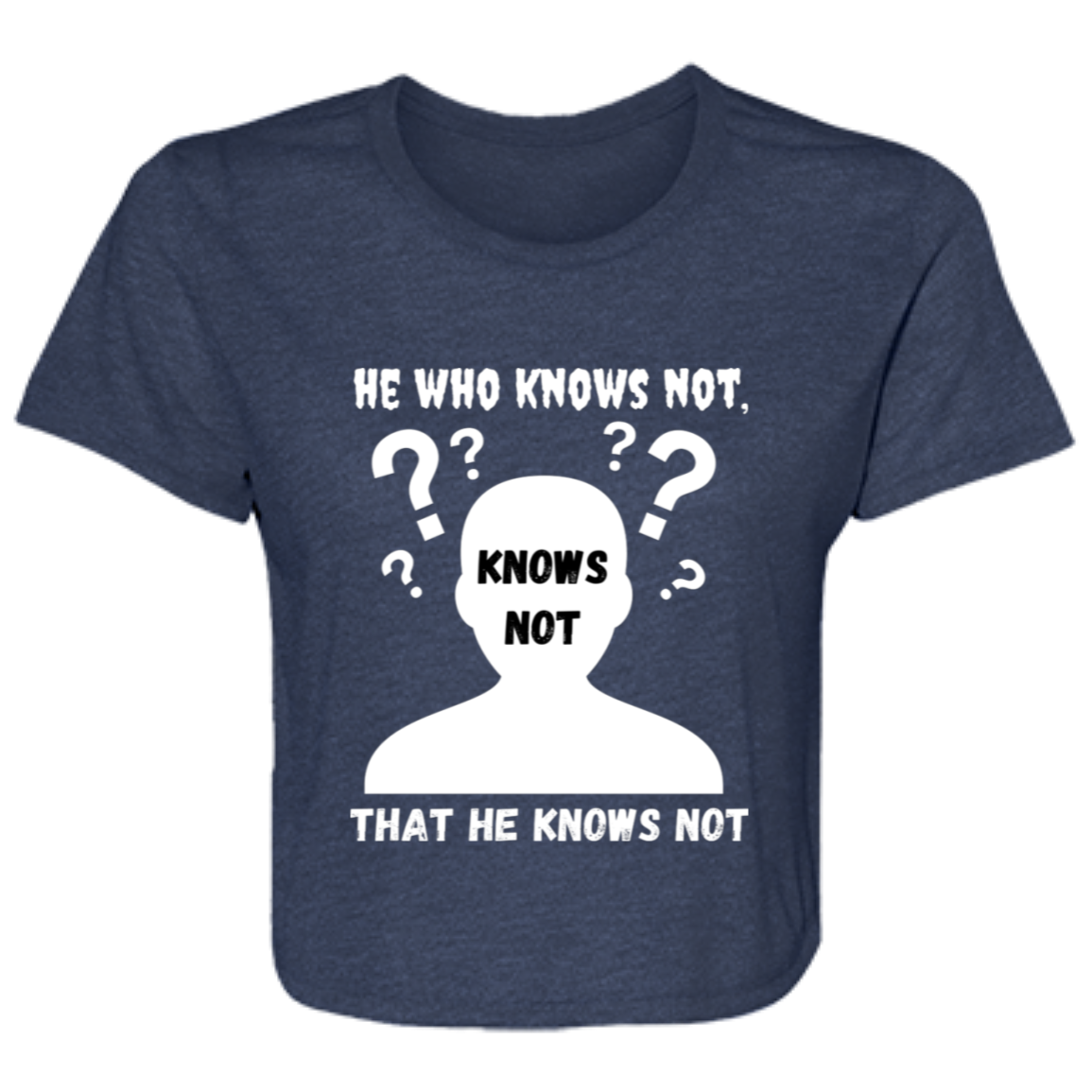 He Knows Not Ladies' Flowy Cropped Tee