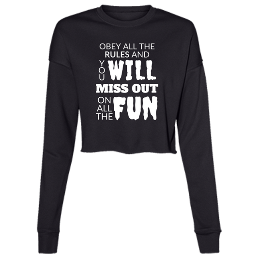 Obey All The Rules Women's LS Cropped Fleece Crew