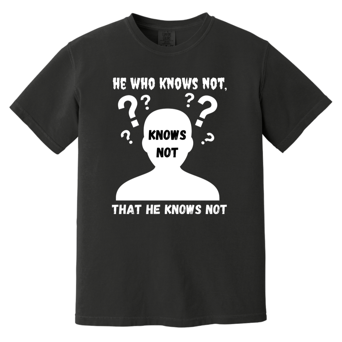 He Knows Not Heavyweight Garment-Dyed T-Shirt