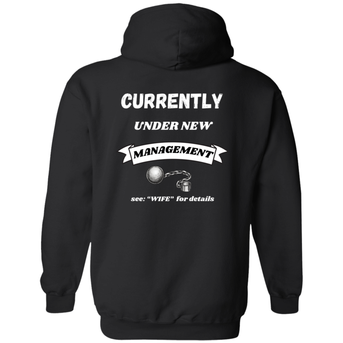 Full Zip Hoodie With Funny Design, "Currently Under New Management"