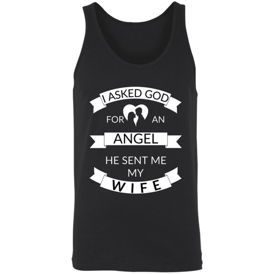 I Asked God For Angel Unisex Tank