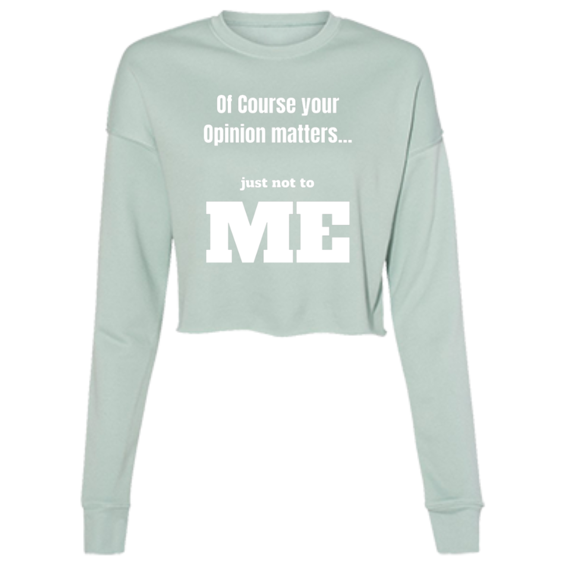 Your Opinion Matters Women's LS Cropped Fleece Crew