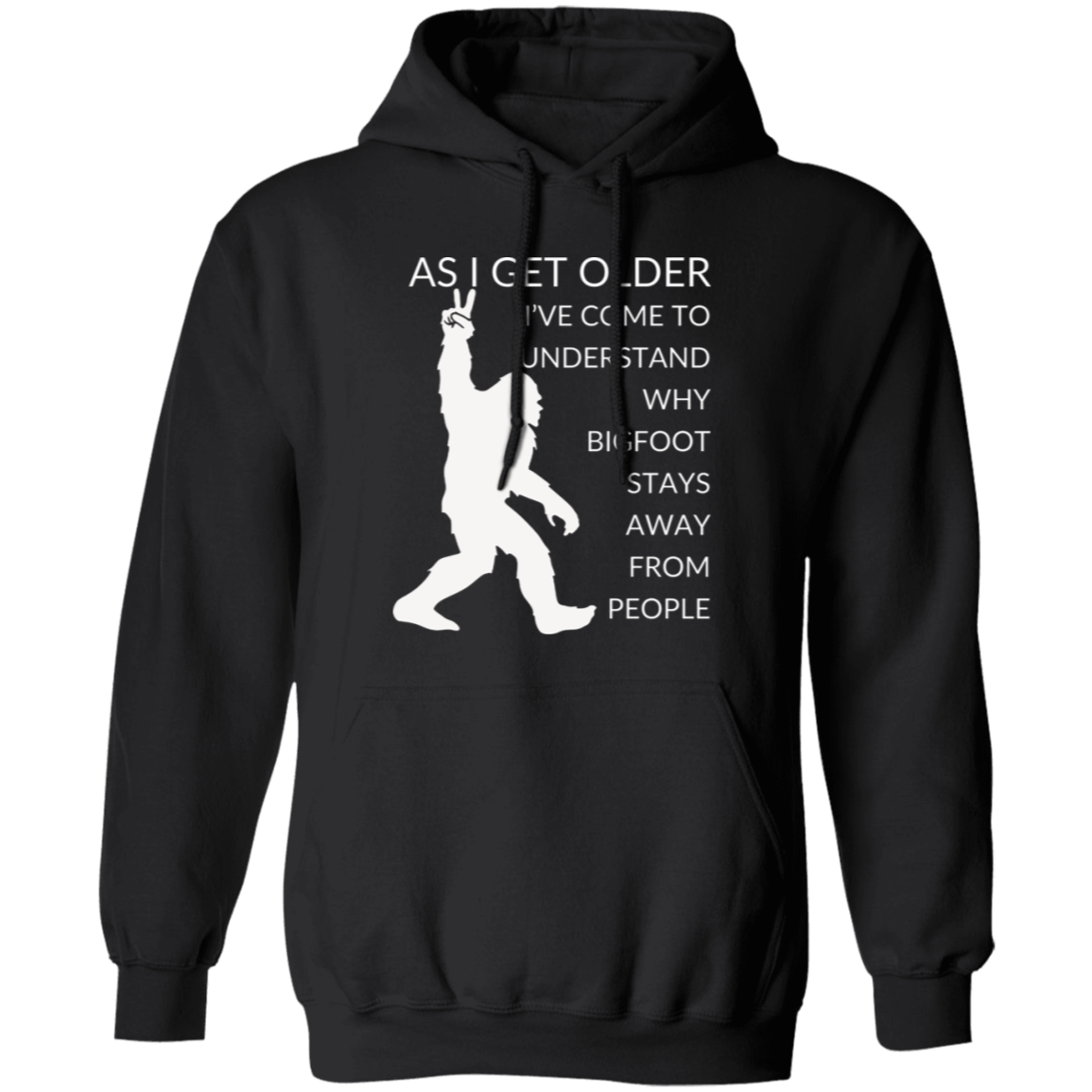 Pullover Hoodie With Funny Design, "As I Get Older"