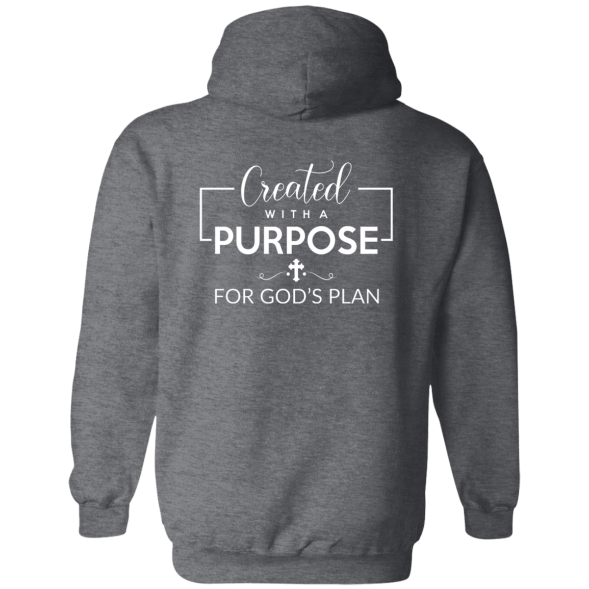 Full Zip Hoodie With Faith Design, "Created With Purpose"