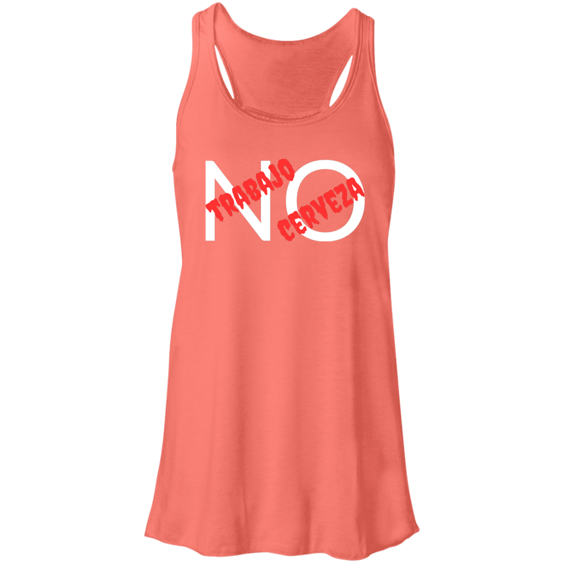 No Trabajo, No Cerveza Women's Racerback Tank Top