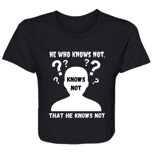 He Knows Not Ladies' Flowy Cropped Tee