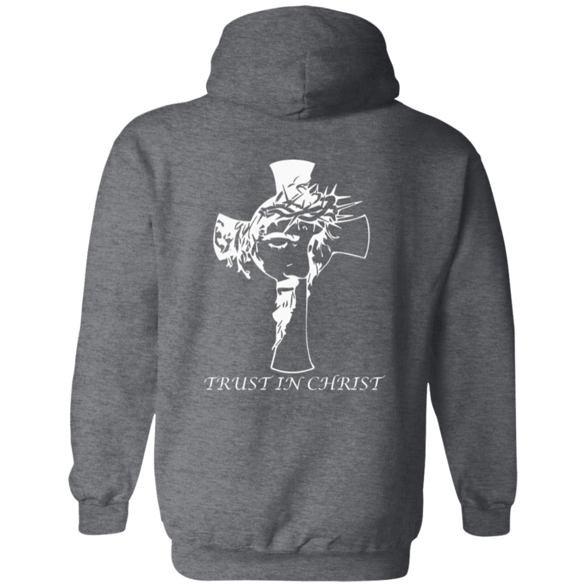 Full Zip Hoodie With Faith Design, "Trust In Christ"