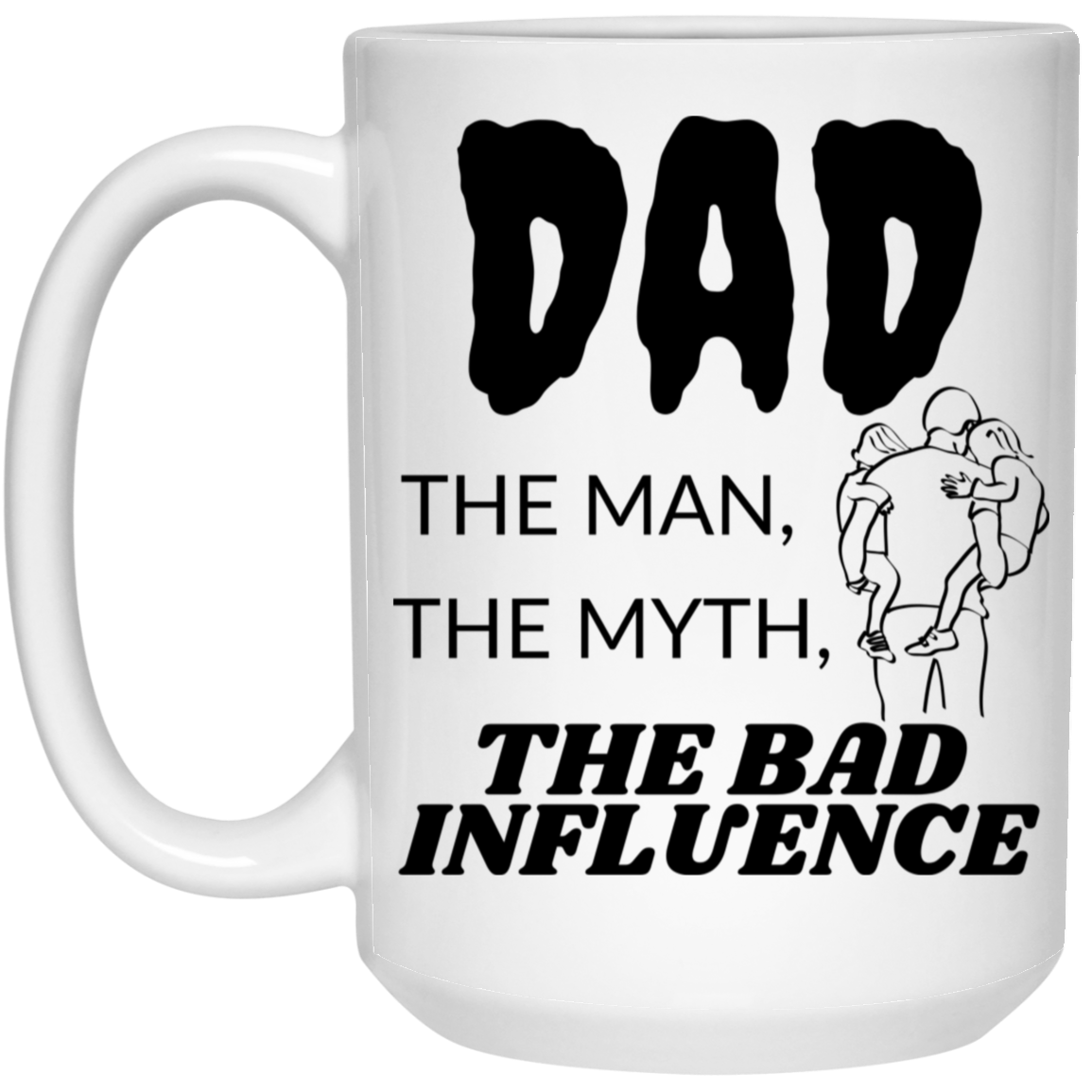 Dad, The Man Ceramic Mugs