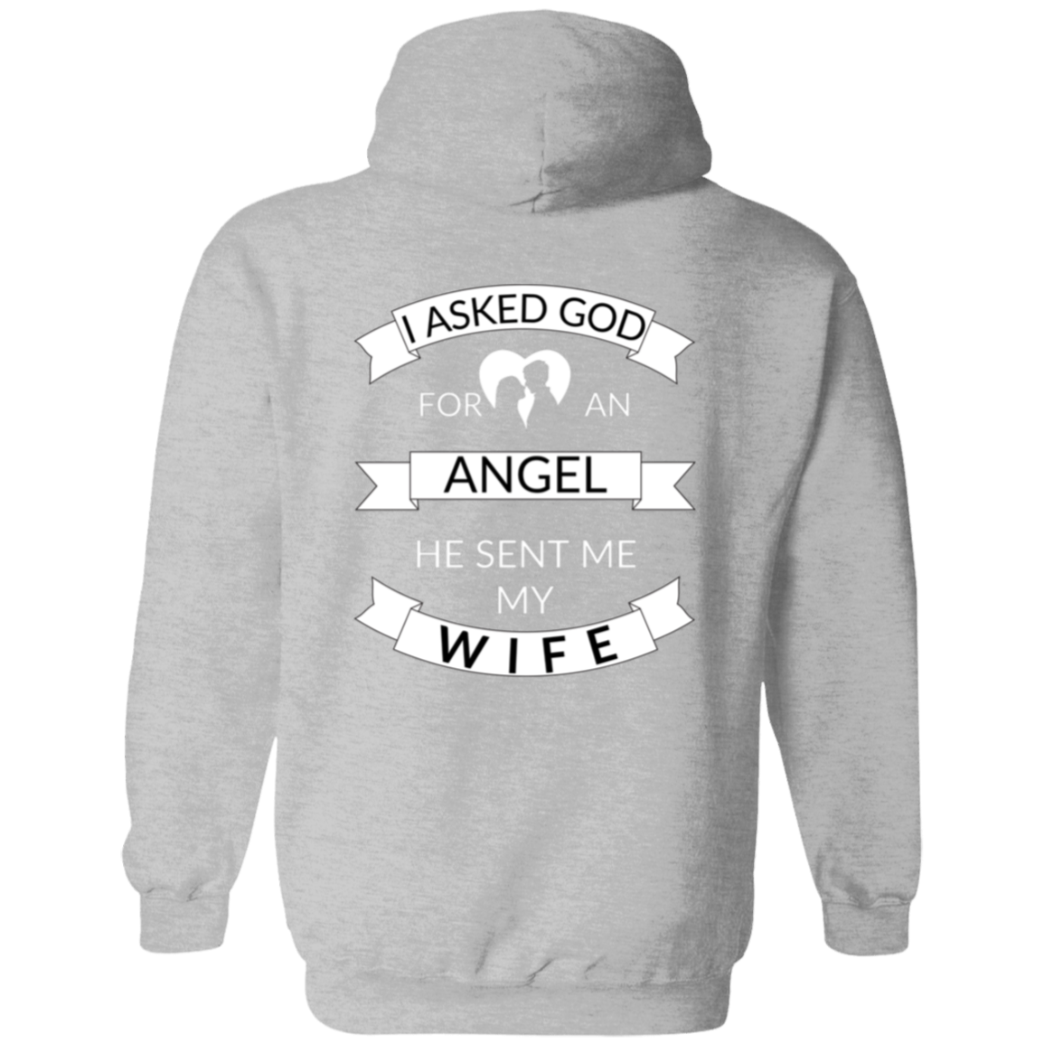 Full Zip Hoodie With A Faith Design, "I Asked God For Angel"