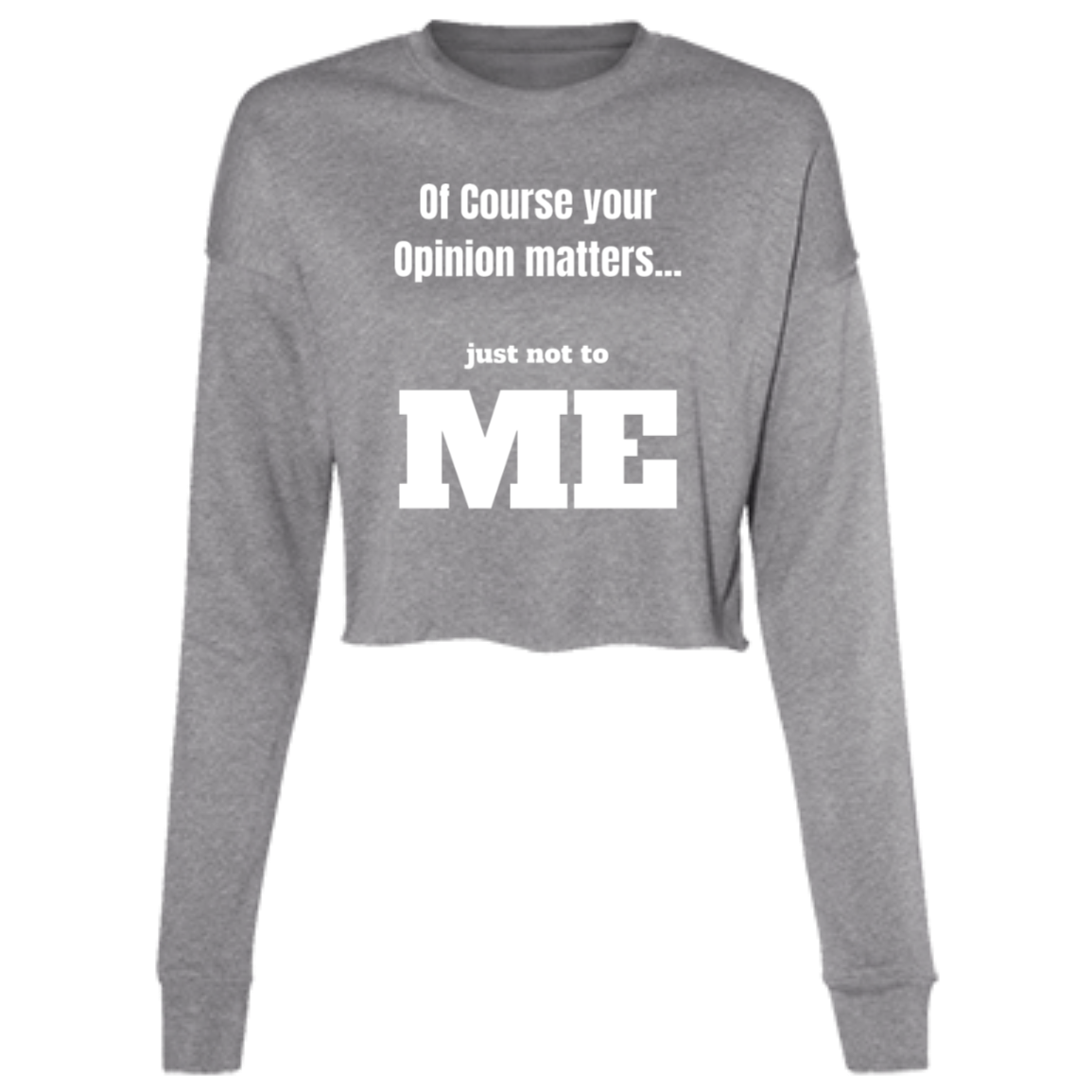 Your Opinion Matters Women's LS Cropped Fleece Crew