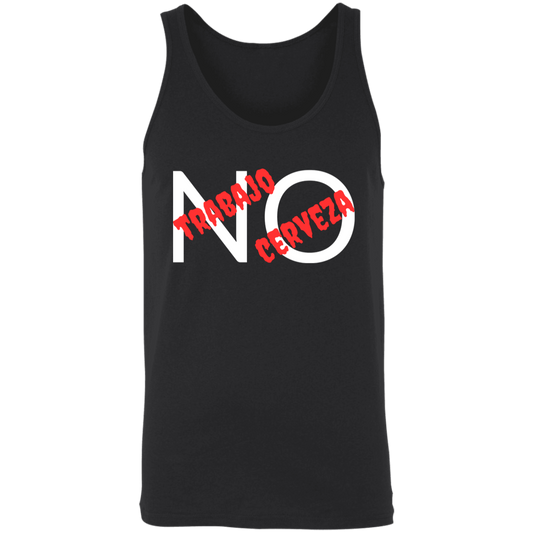 No Trabajo, No Cerveza Unisex Tank Top