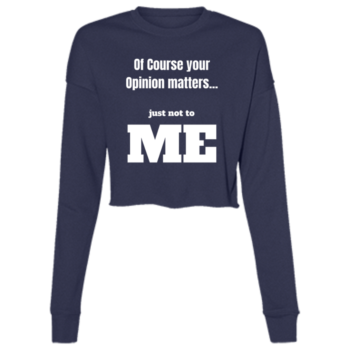 Your Opinion Matters Women's LS Cropped Fleece Crew