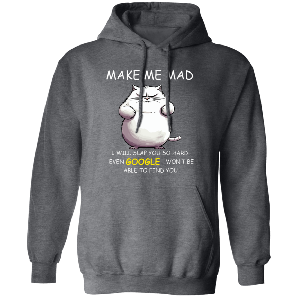 Pullover Hoodie With Funny Design, "Make Me Mad"