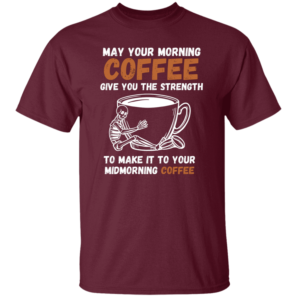 Cotton Tshirts For Coffee  Lovers - May Your Morning Coffee