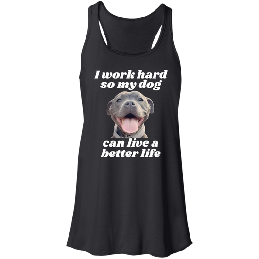 I Work Hard Dog Women's Flowy Racerback Tank