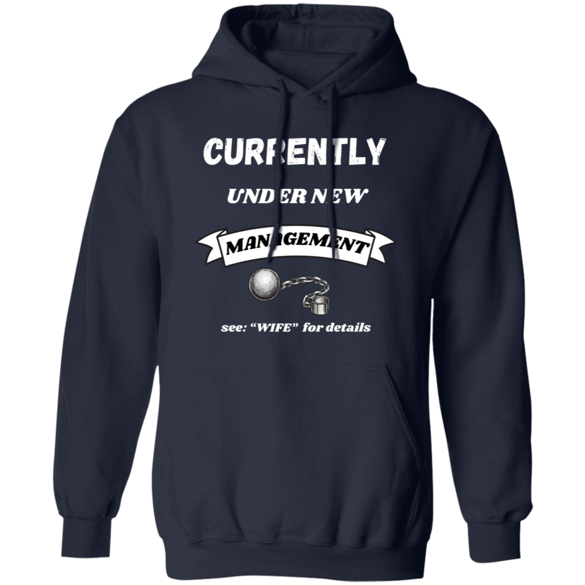 Pullover Hoodie With Funny Design, "Currently Under New Management"