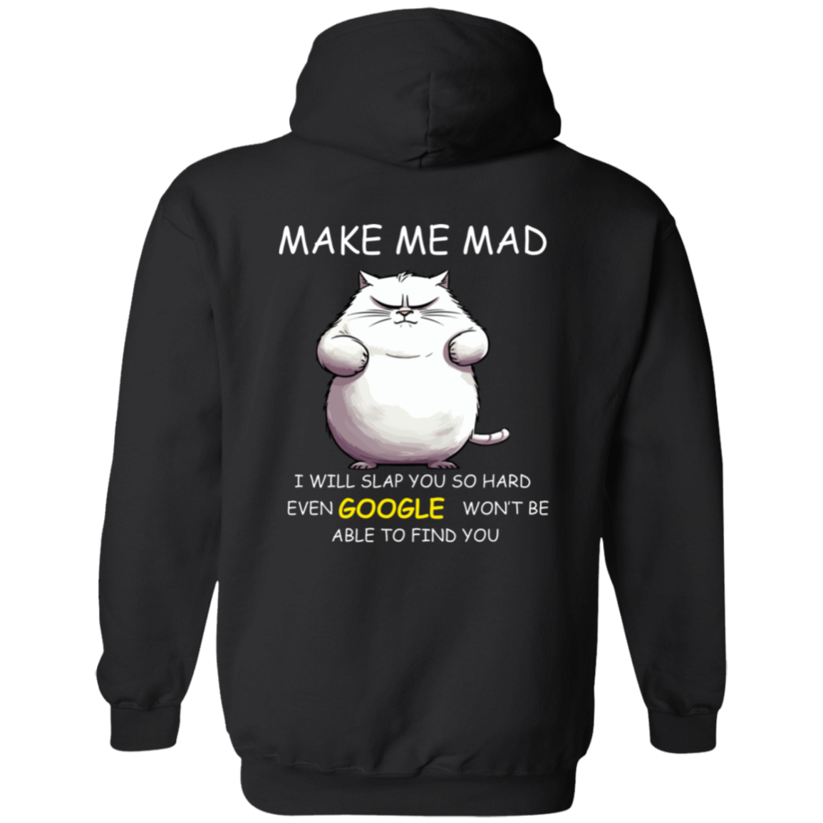 Full Zip Hoodie With Funny Design, "Make Me Mad"