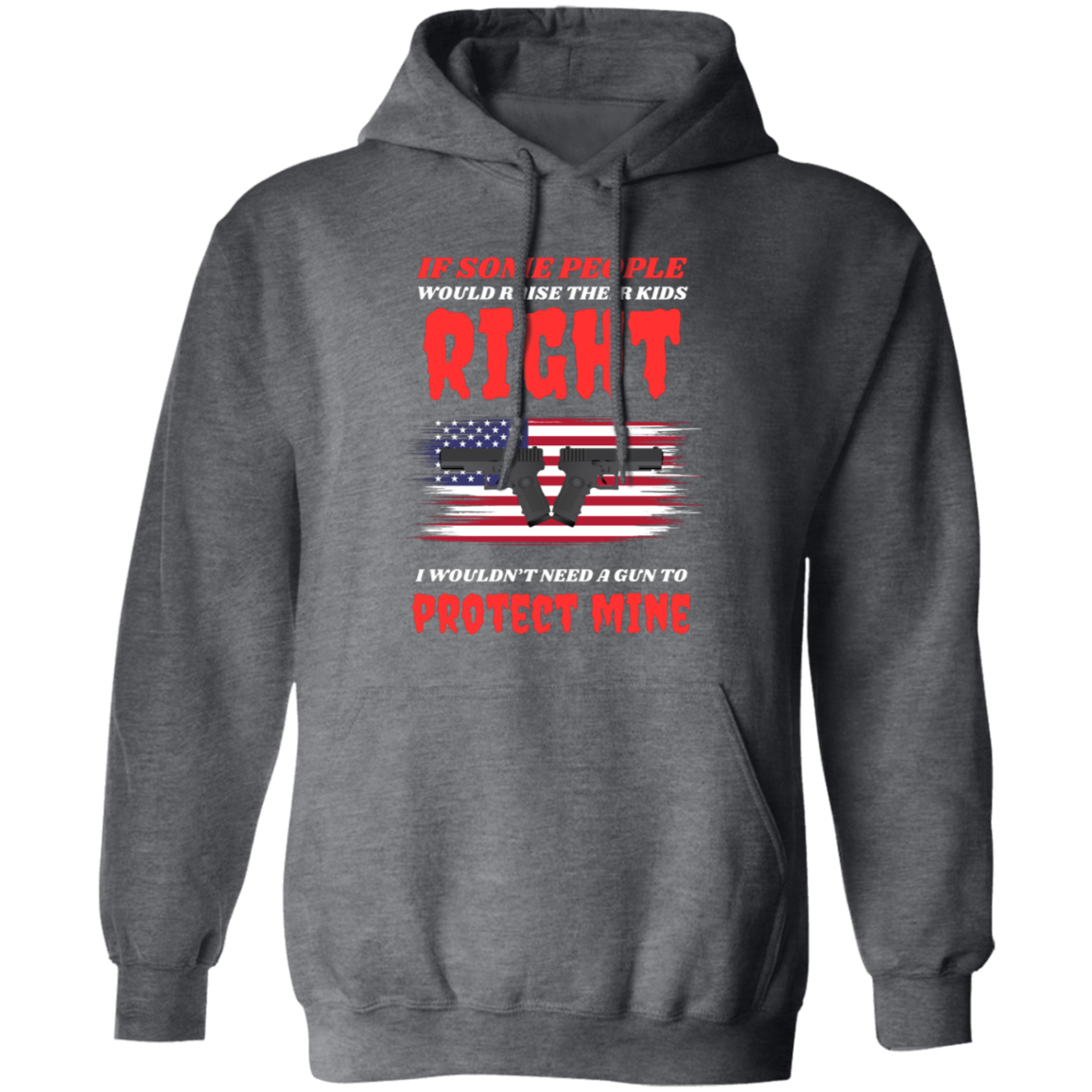 Pullover Hoodie For Parents - To Protect Mine