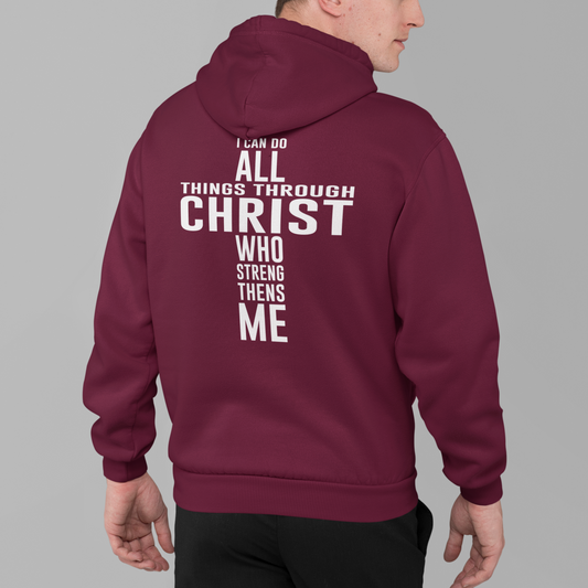 Full Zip Hoodie With a Faith Design, "All Things Through Christ"