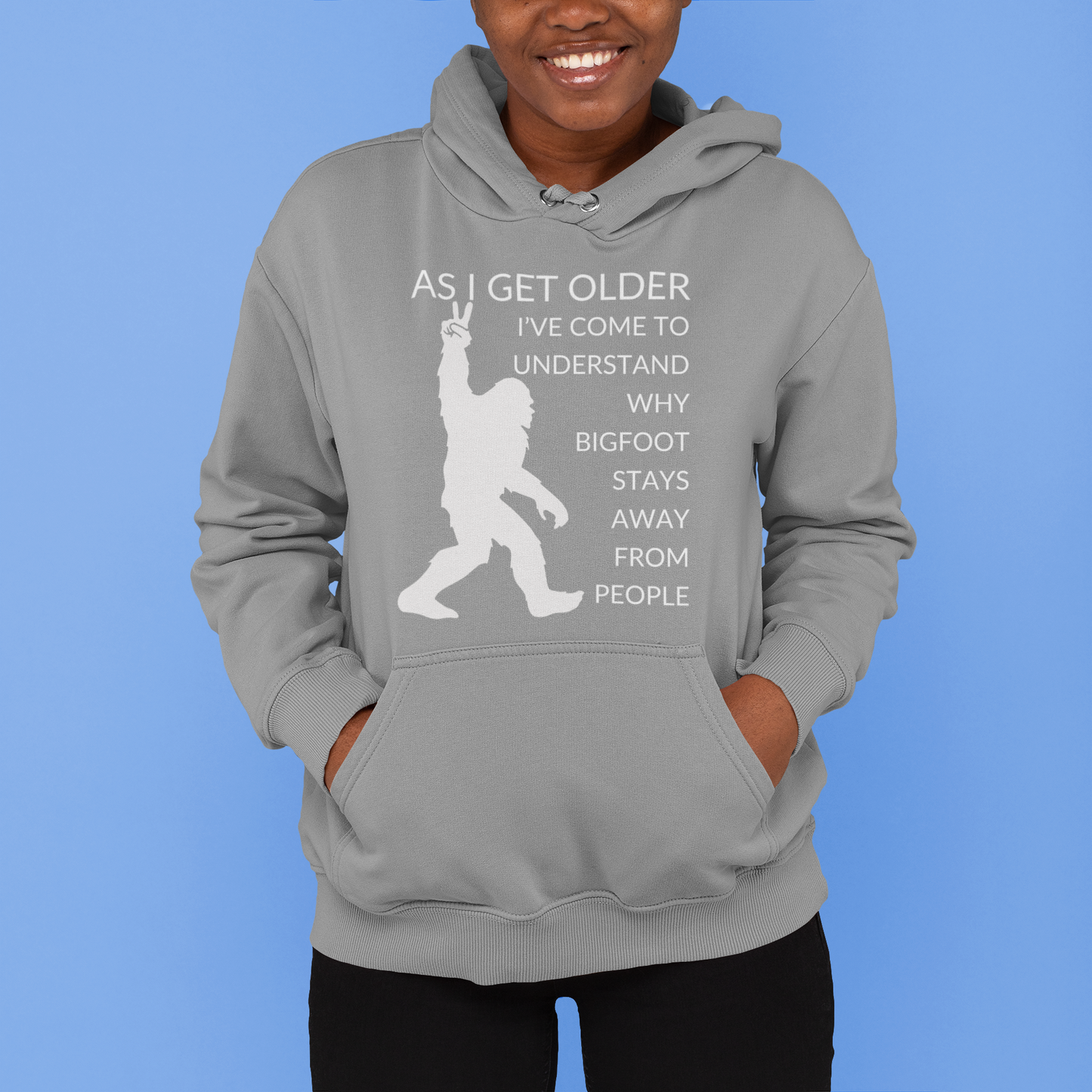 Pullover Hoodie With Funny Design, "As I Get Older"