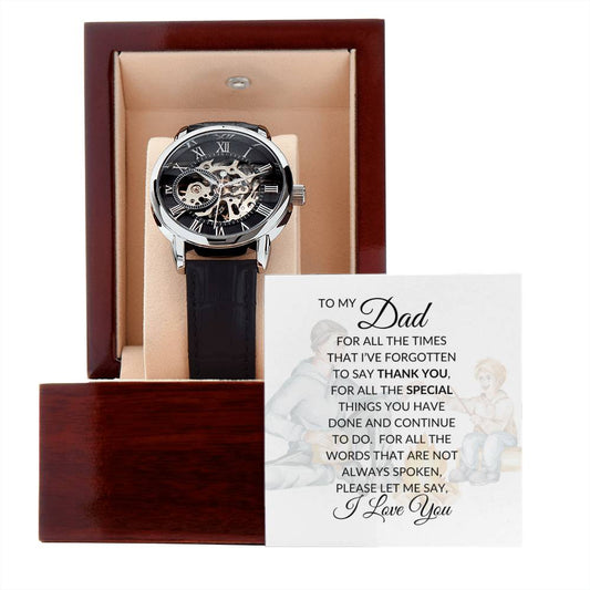 To My Dad Men's Openwork Watch - for all the times that I've forgotten | Ragtag Gifts