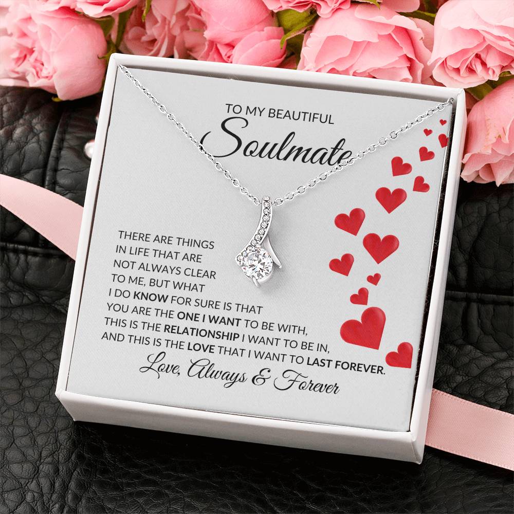 To My Beautiful Soulmate Alluring Beauty Pendant - there are things in life | Ragtag Gifts