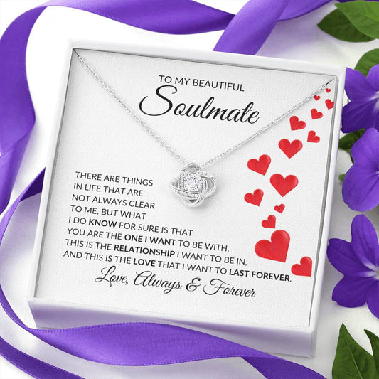 To My Beautiful Soulmate Love Knot Pendant - there are things in life | Ragtag Gifts