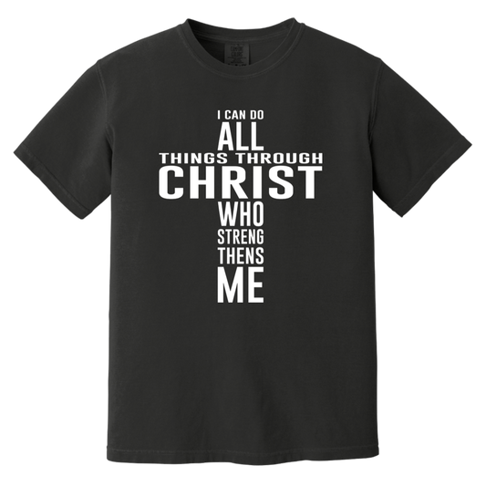 Black heavyweight garment-dyed cotton t-shirt with the quote 'I can do all things through Christ who strengthens me' formatted in the shape of a cross