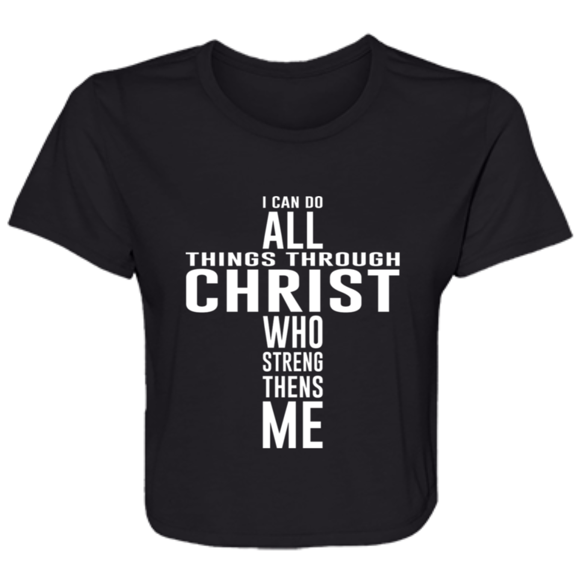 Black women's flowy cropped tee featuring a heartfelt quote 'I can do all things through Christ who strengthens me' formatted in the shape of the cross - stylish casual shirt for faith filled women