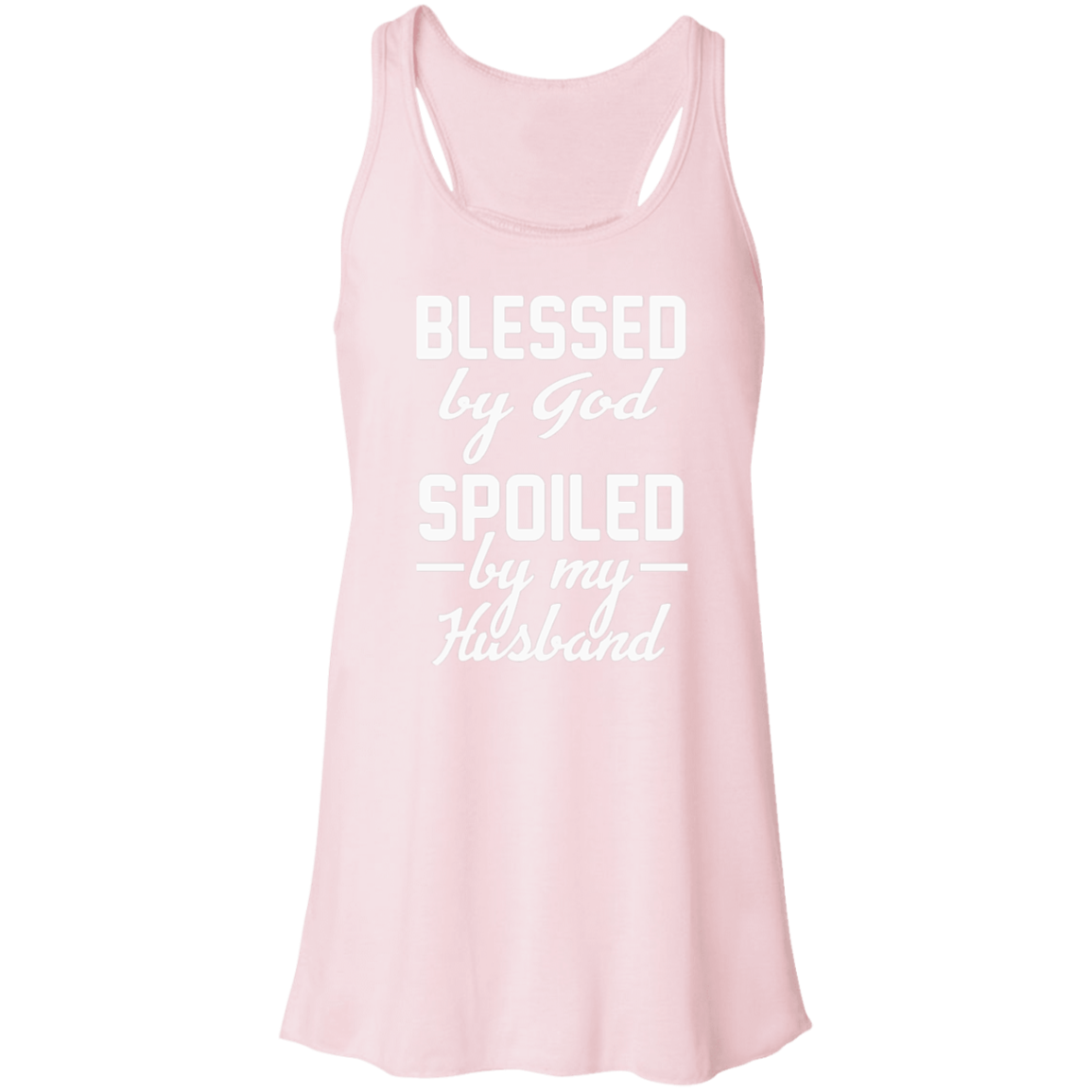 Women's soft pink flowy racerback tank top with the phrase 'Blessed by God, Spoiled by My Husband' displayed in a stylish font, showcasing a flattering draped silhouette.