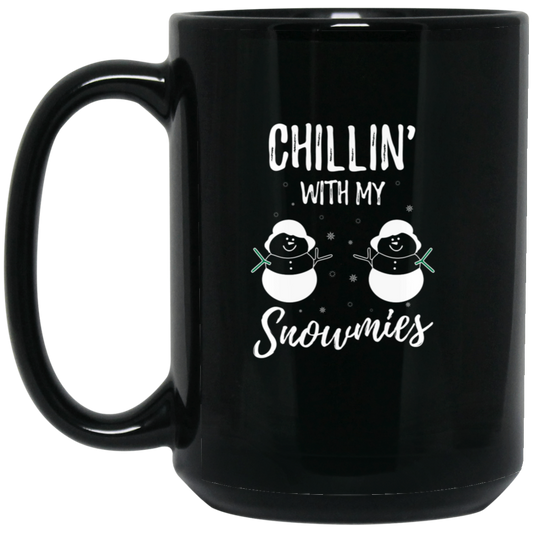 Funny 15oz black ceramic mug featuring two snowmen and the text "Chillin' with my snowmies," perfect Christmas gift for humor lovers and holiday enthusiasts.