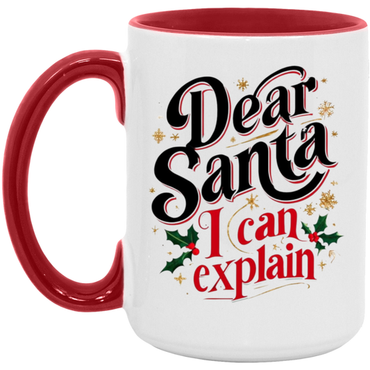 Christmas 15oz red accent ceramic mug with funny text, "Dear Santa, I can explain"