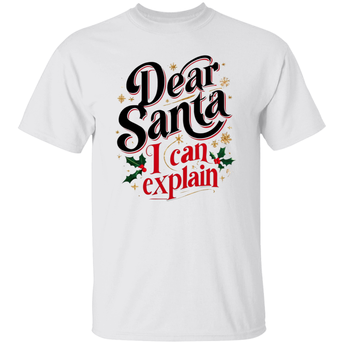 Christmas White cotton t-shirt with funny text, "Dear Santa, I can explain"