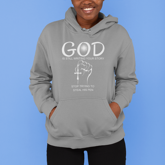 Pullover Hoodie With Faith Design, "God Is Writing Your Story"